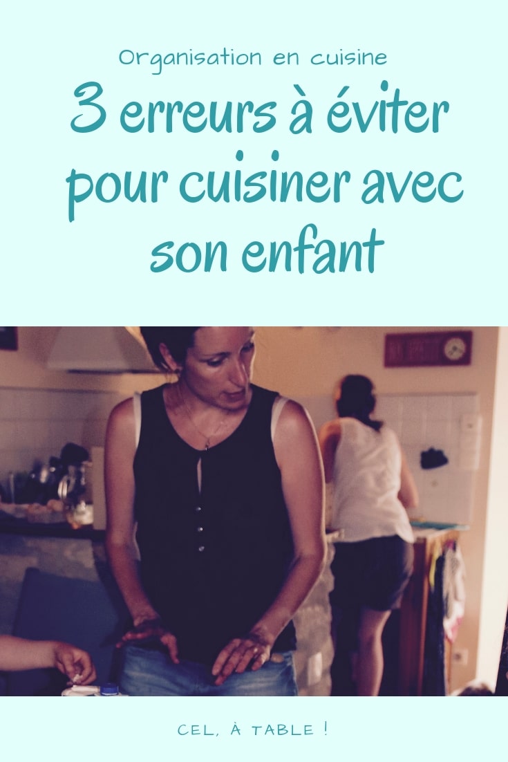 3 erreurs à éviter pour cuisiner avec son enfant
